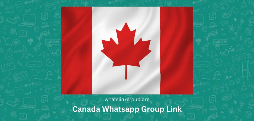 shows canada flag in canada whatsapp group link